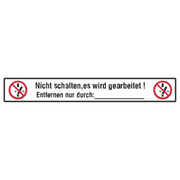 Verbotszeichen / Kombischild / Nicht schalten, es wird gearbeitet!