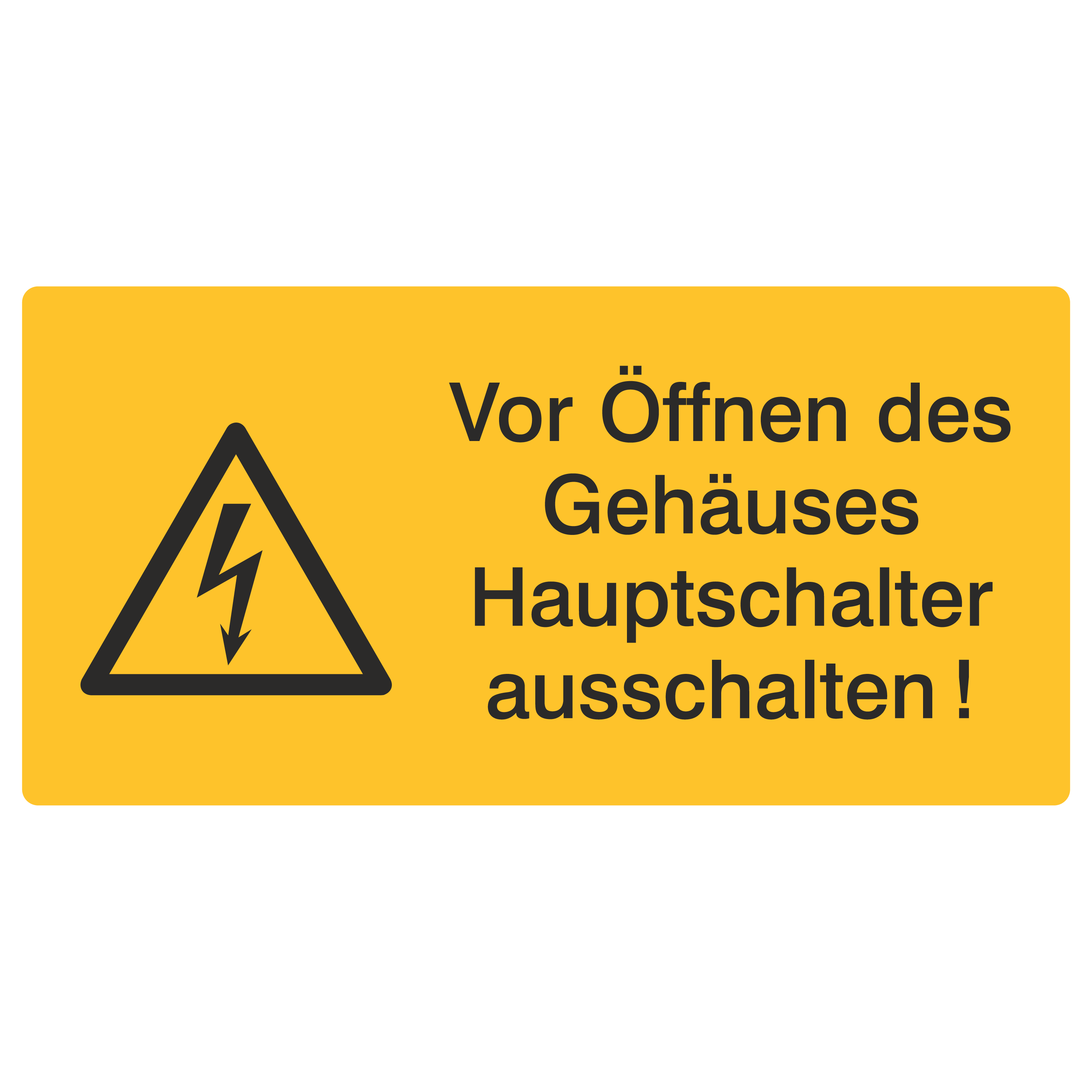 Vor Öffnen des Gehäuses Hauptschalter ausschalten!