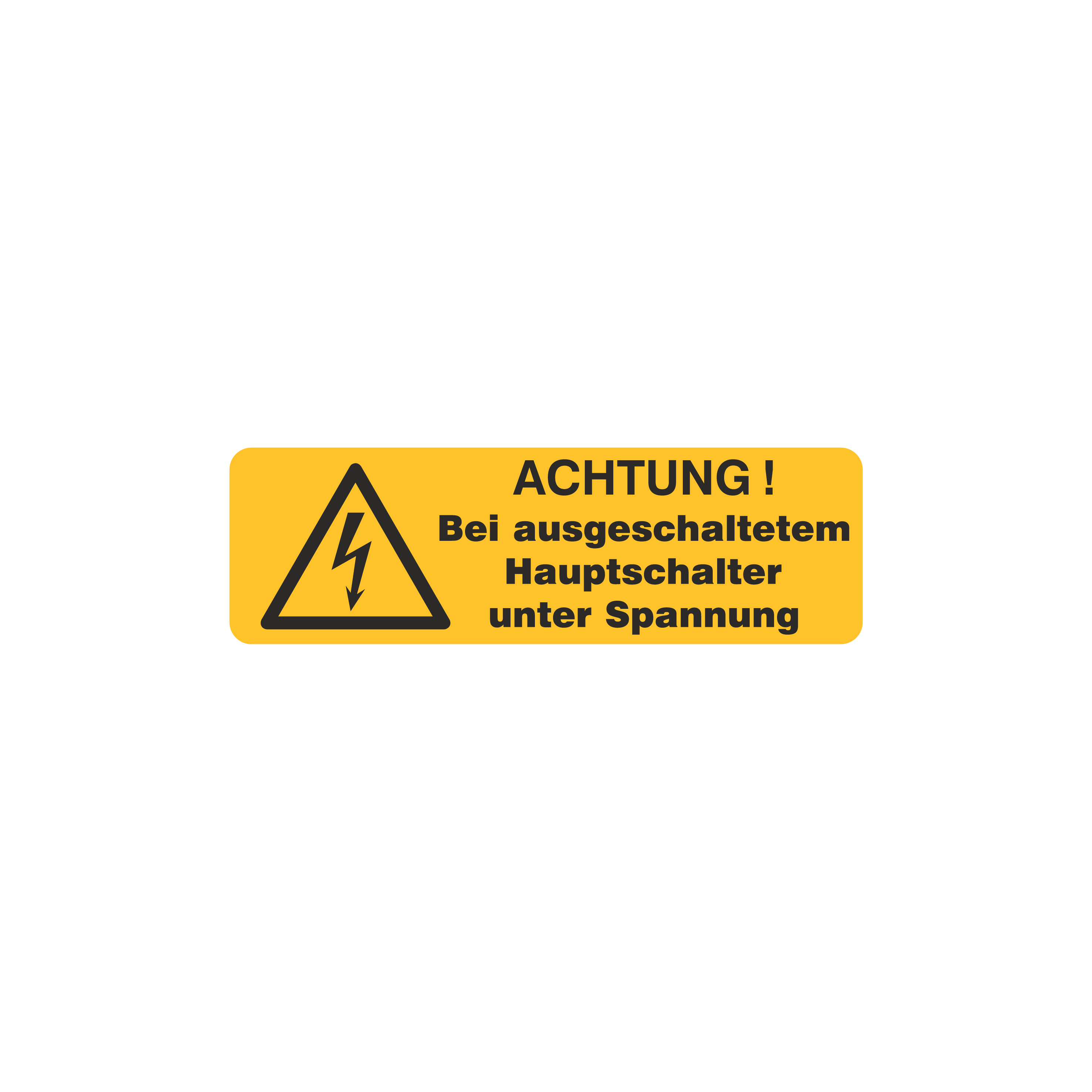 Bei ausgeschaltetem Hauptschalter unter Spannung