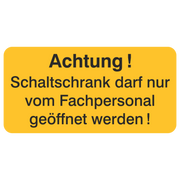 Schaltschrank darf nur vom Fachpersonal geöffnet werden