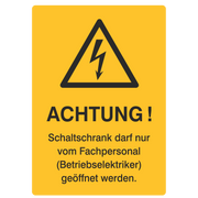 Schaltschrank darf nur vom Fachpersonal geöffnet werden