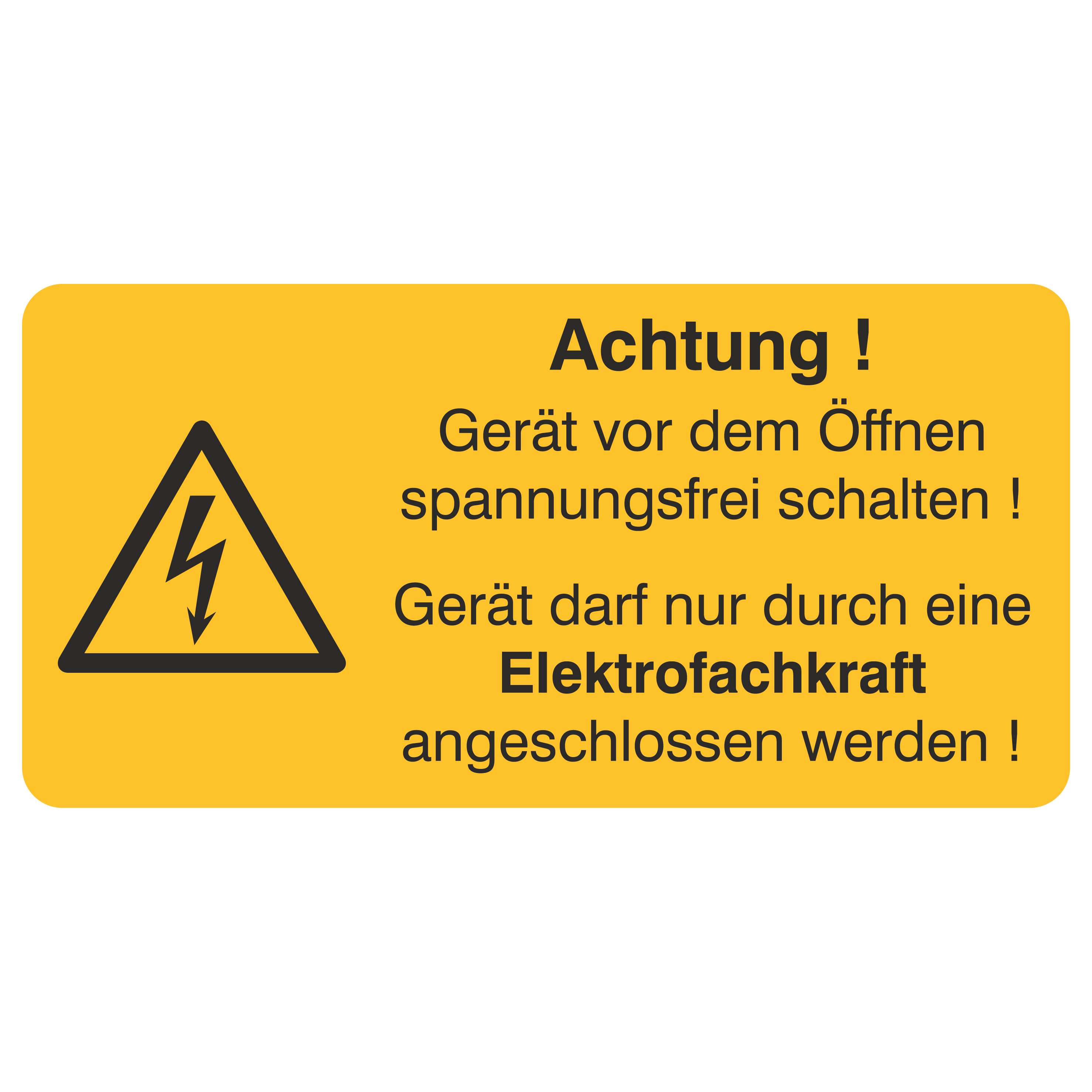 Gerät vor dem Öffnen spannungsfrei schalten! ...