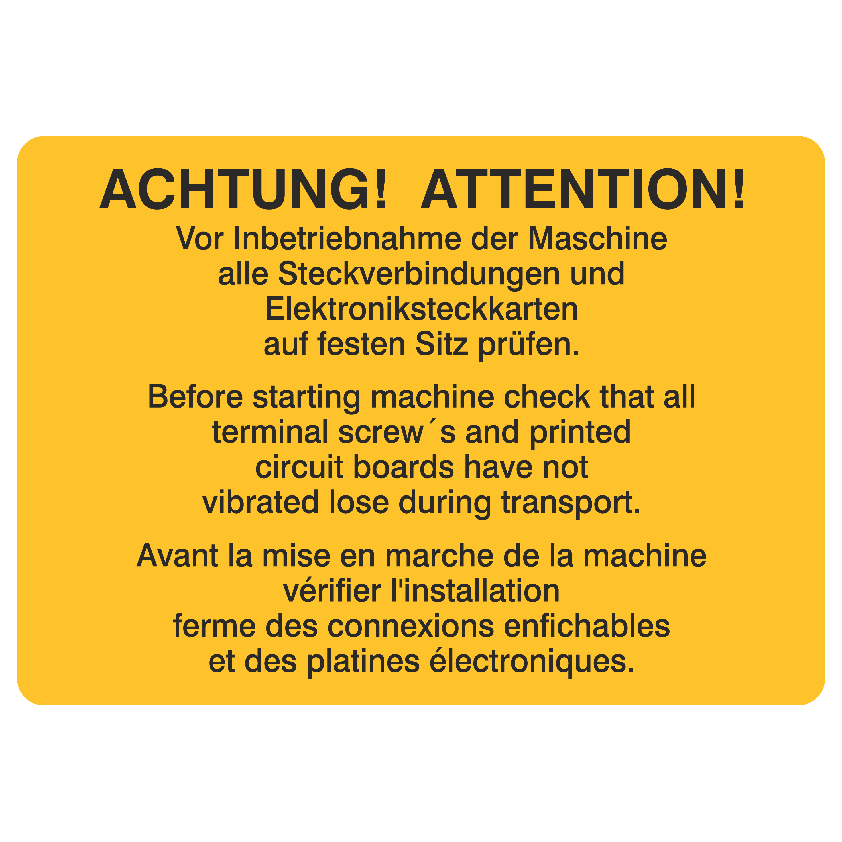 Vor Inbetriebnahme der Maschine...