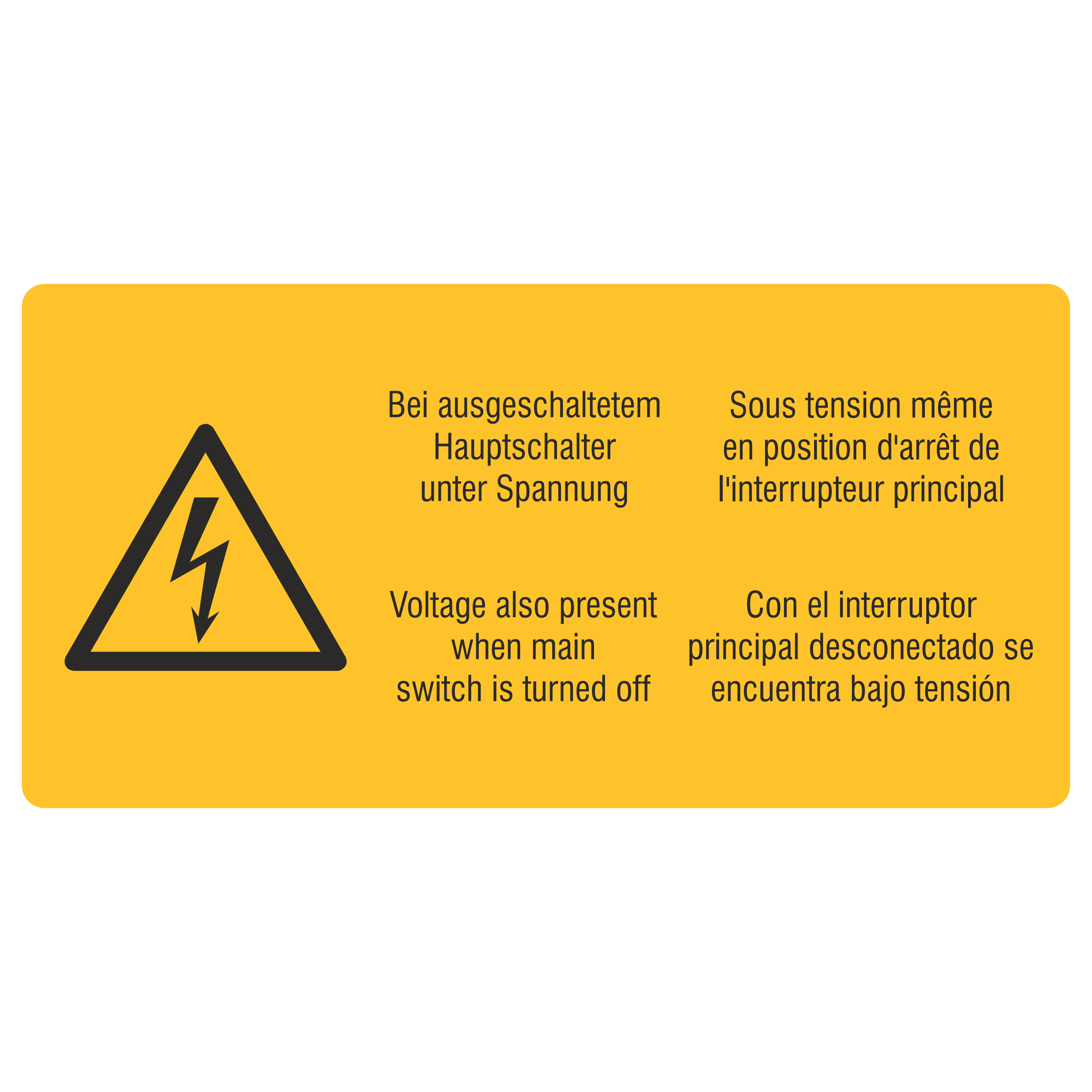 Bei ausgeschaltetem Hauptschalter unter Spannung
