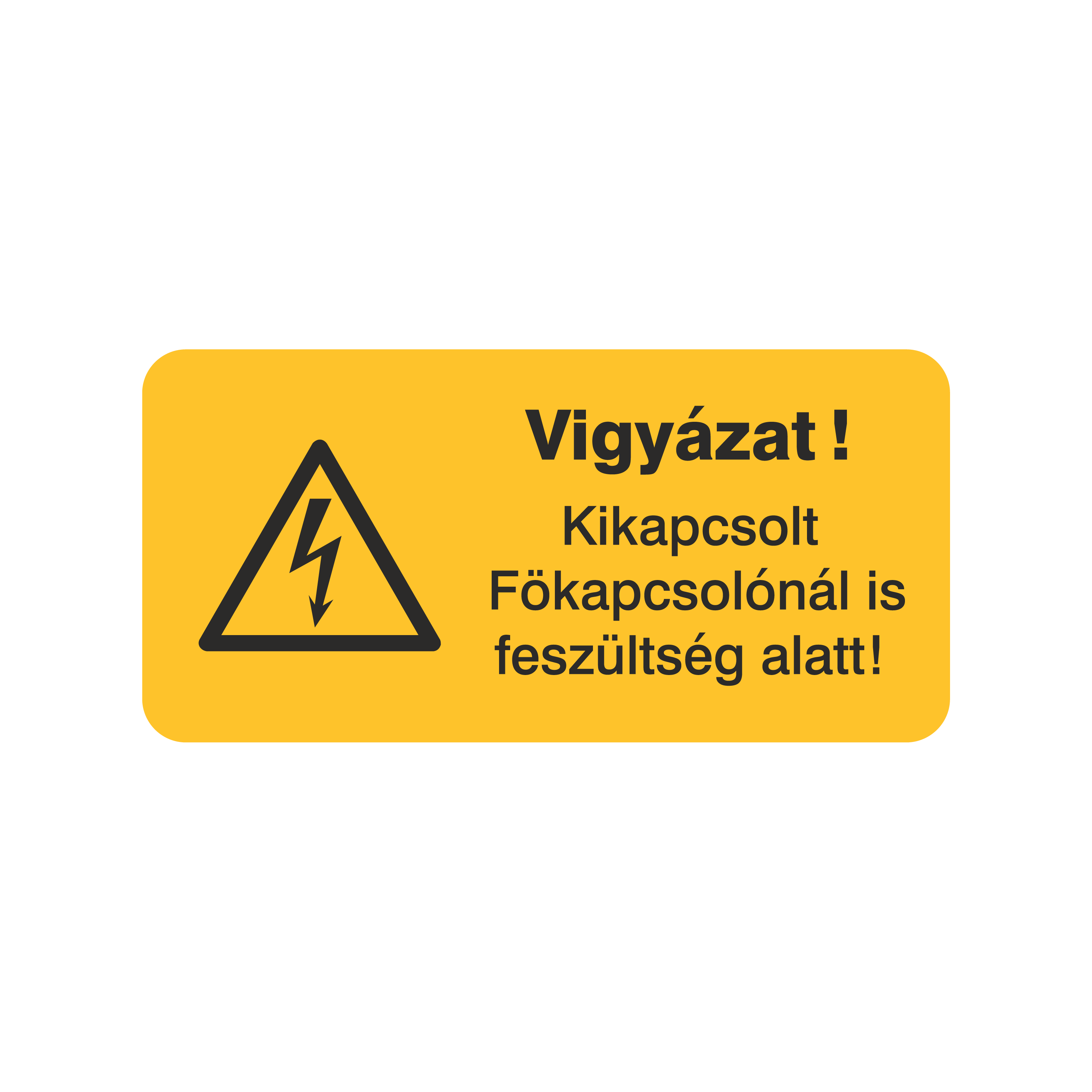 Bei ausgeschaltetem Hauptschalter unter Spannung