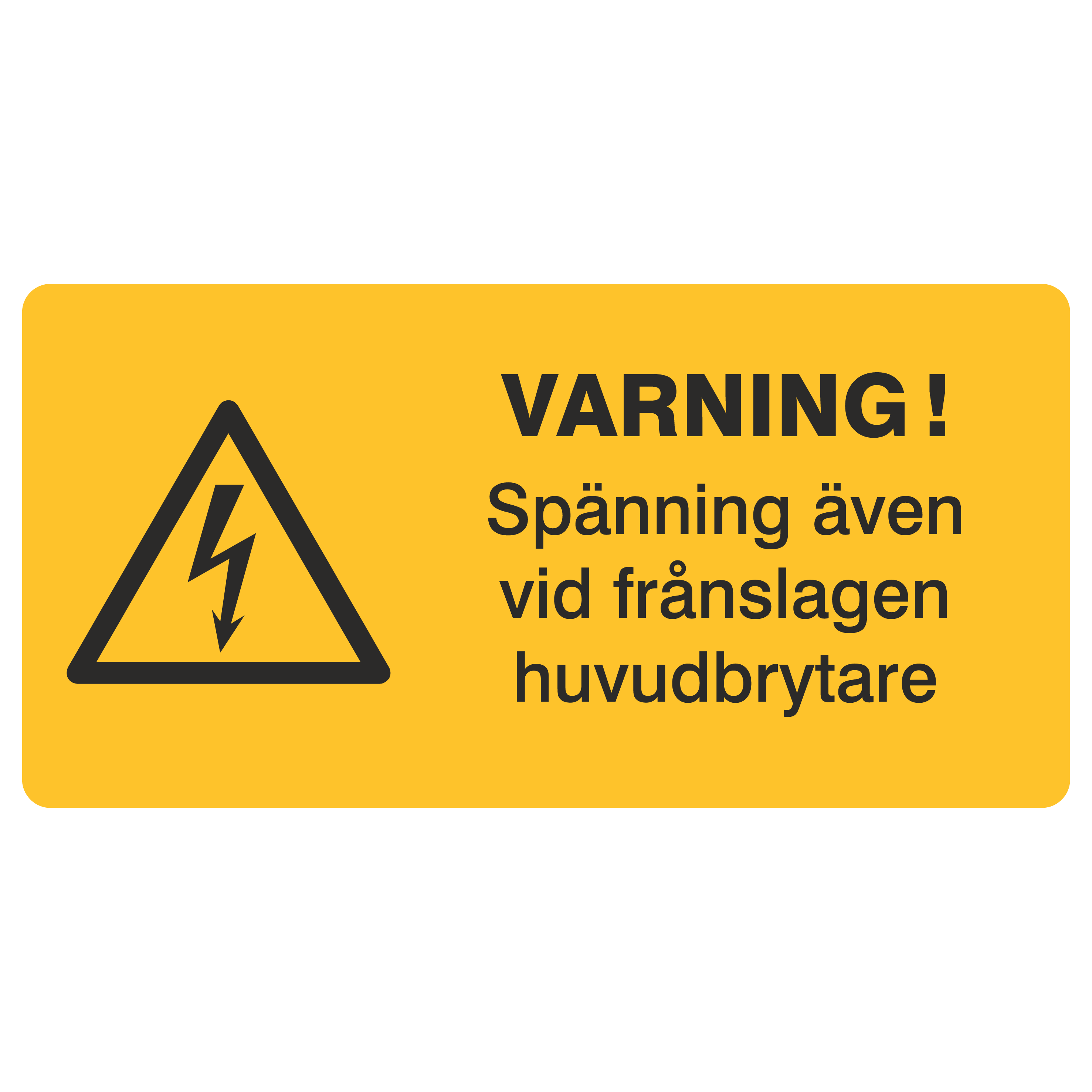 Bei ausgeschaltetem Hauptschalter unter Spannung