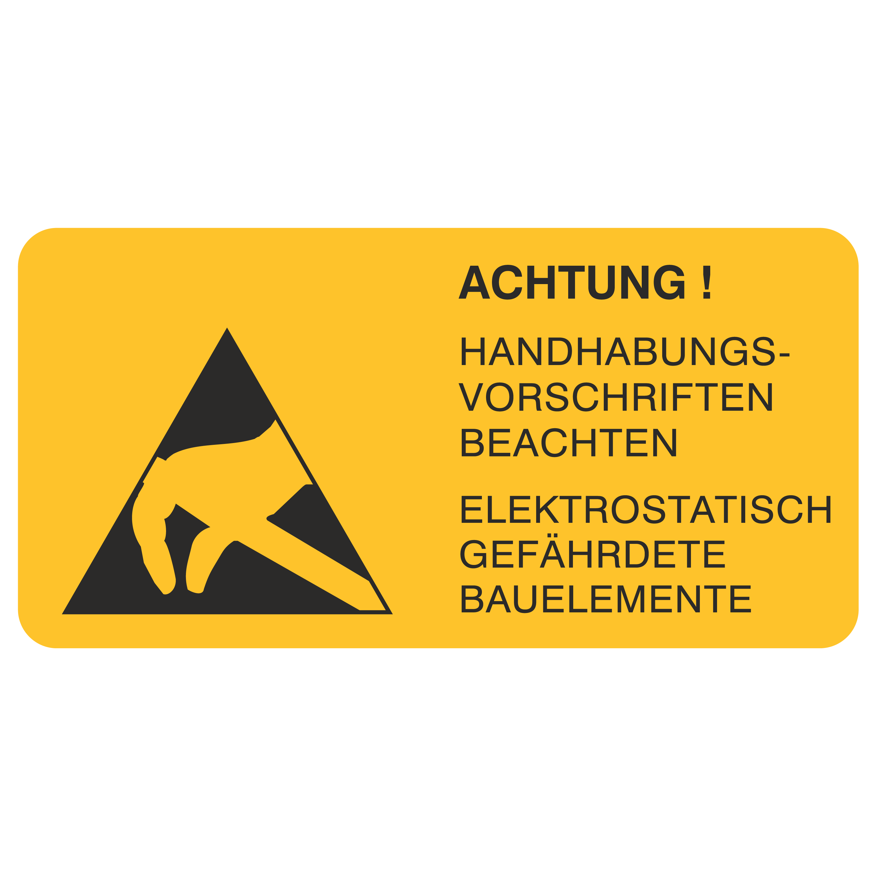 Handhabungsvorschriften beachten Elektrostatisch gefährdete Bauelemente