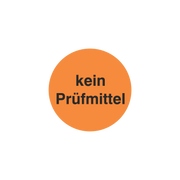 Prüfmittelkennzeichnung / Kein Prüfmittel