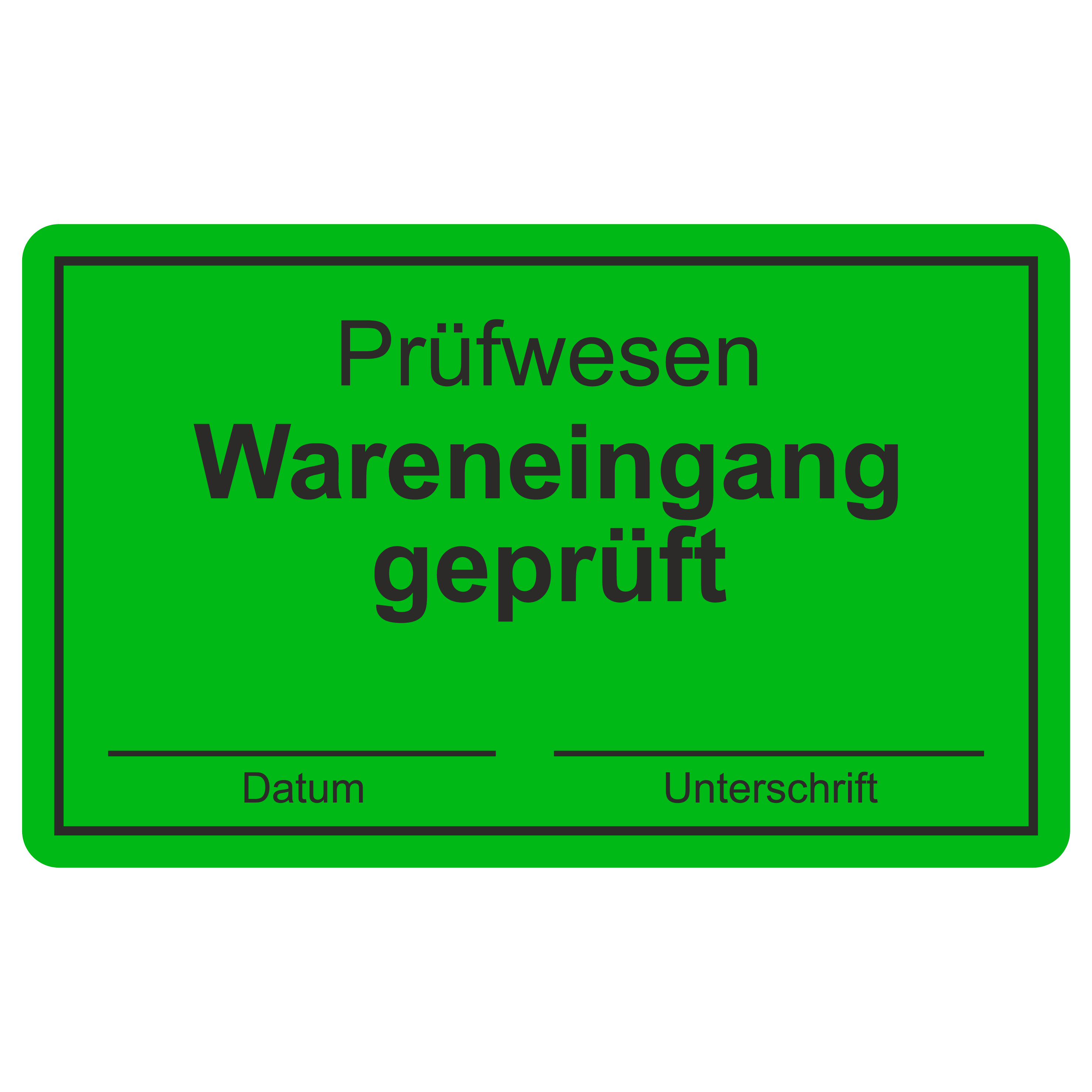 QM-Etikett / Prüfwesen Wareneingang geprüft