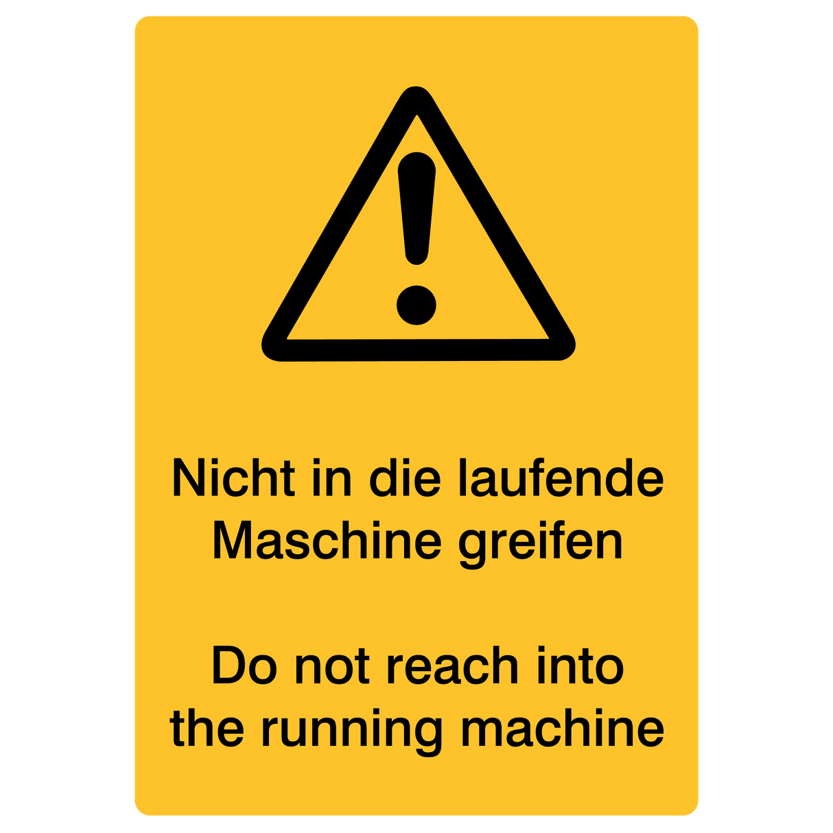 Betriebskennzeichnung / Nicht in die laufende Maschine greifen DE/ENG